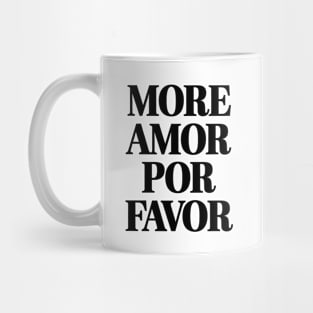 More amor por favor Mug